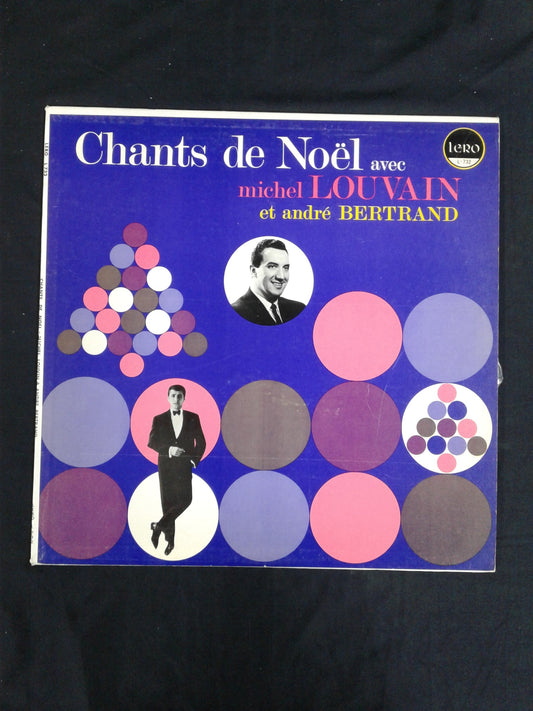 Vinyle Chants de Noël Michel Louvain et André Bertrand