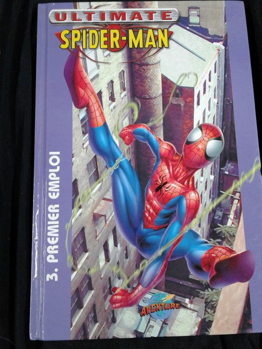 Ultimate Spider-man 3. Premier emploi