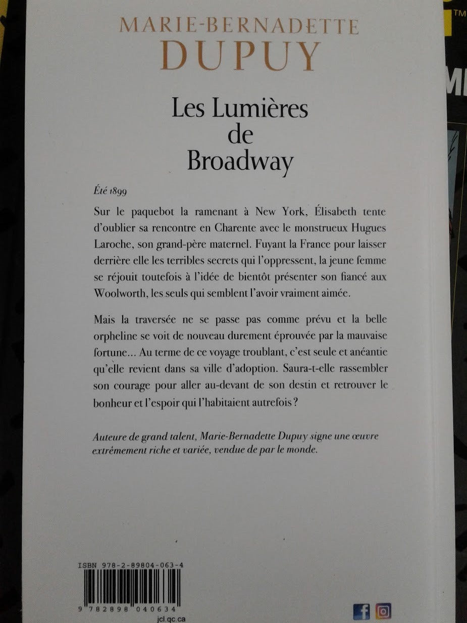 Les lumières de Broadway ** L'orpheline de Manhattan Marie-Bernadette Dupuy