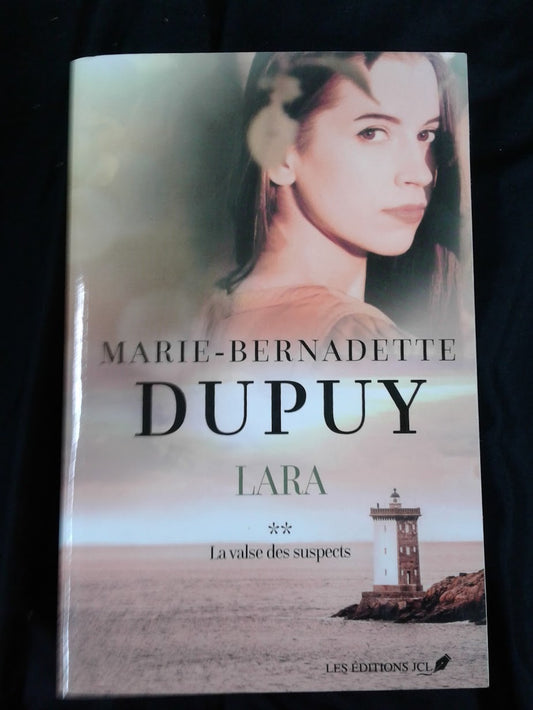 Lara ** La valse des suspects Marie-Bernadette Dupuy