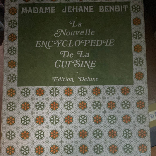 La nouvelle encyclopédie de la cuisine Jehane Benoit