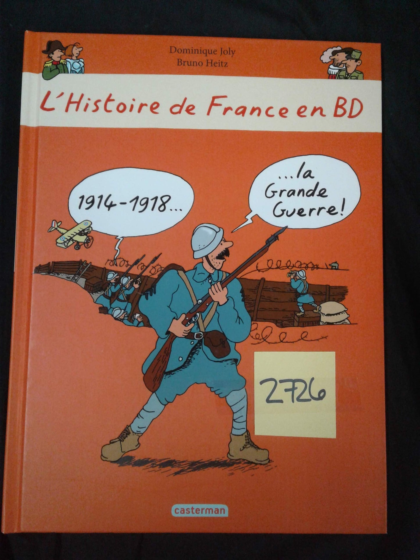 L'histoire de France en BD 1914-1918 la grande guerre