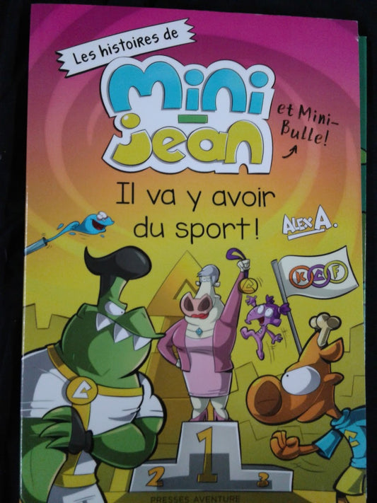 Les histoires de Mini Jean et Mini Bulle Il va y avoir du sport !